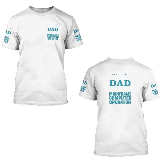 Mainframe Computer Operator 3D T Shirts