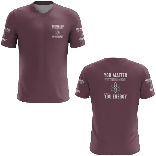 Neil deGrasse Tyson You Matter Then You Energy 3D T Shirts