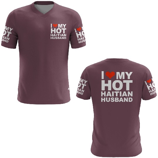 I Love My Hot Haitian Husband Wife Marriage Haiti 3D T Shirts