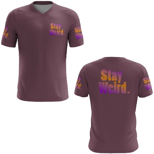Stay Weird 3D T Shirts