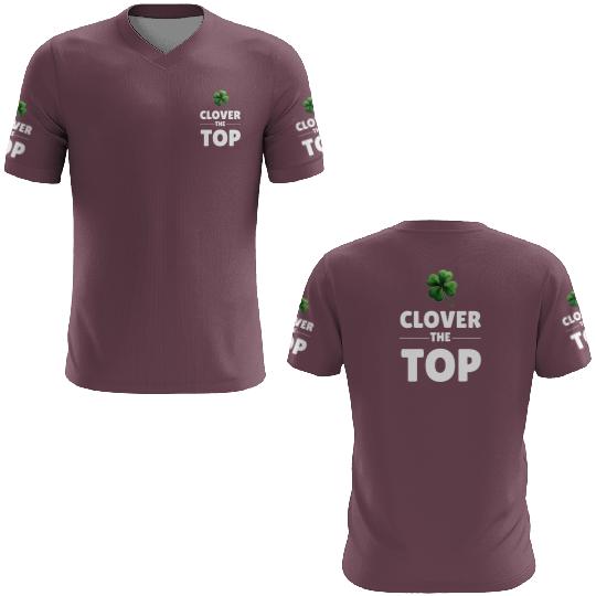 CLOVER THE TOP, funny st patricks day 3D T Shirts