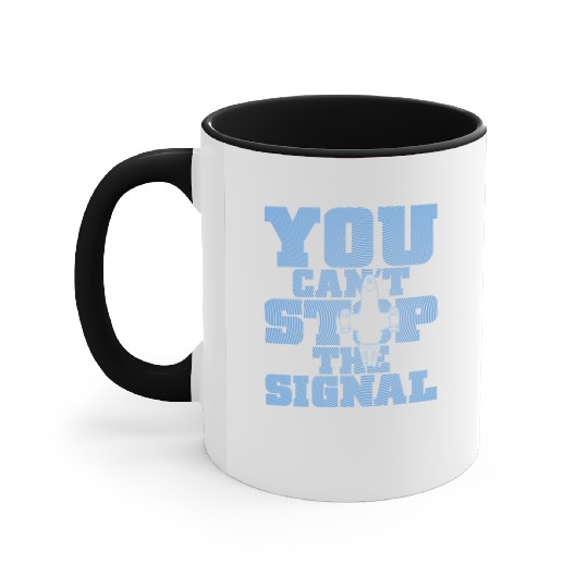 Serenity Firefly - You can't stop the signal Accent Mugs