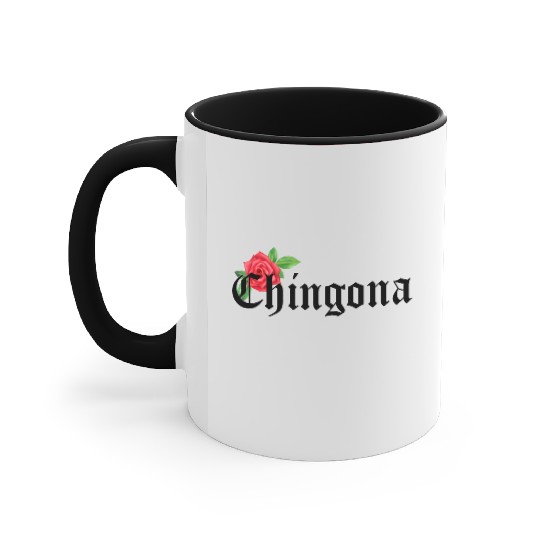 chingona Mexican Quotes Accent Mugs