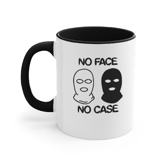 no face no case Accent Mugs