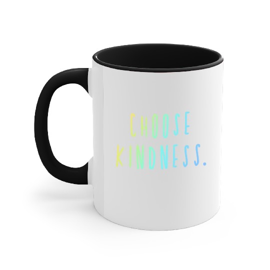 Choose Kindness Cool Colors Ombre Accent Mugs