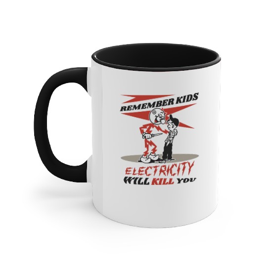 Reddy's Kilowatts Electricity Will Kill You Accent Mugs
