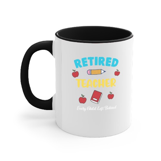 retired teacher funny retirement gift Accent Mugs