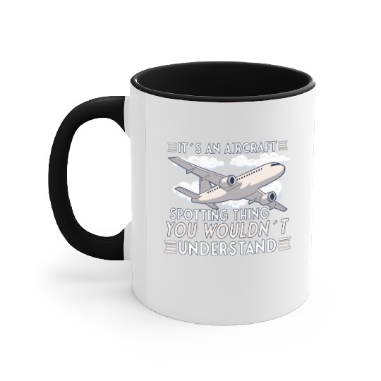 Aircraft Spotting Airplane Aircraft Spotter Accent Mugs
