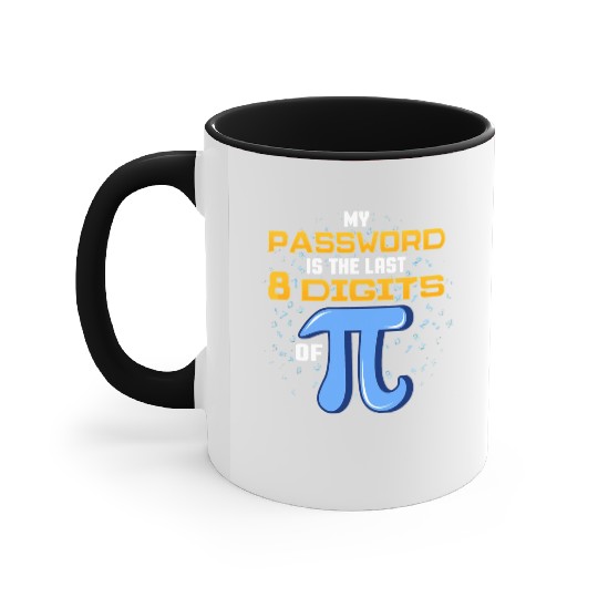 Funny Pi Day March 14 Sarcastic Accent Mugs Gift Math