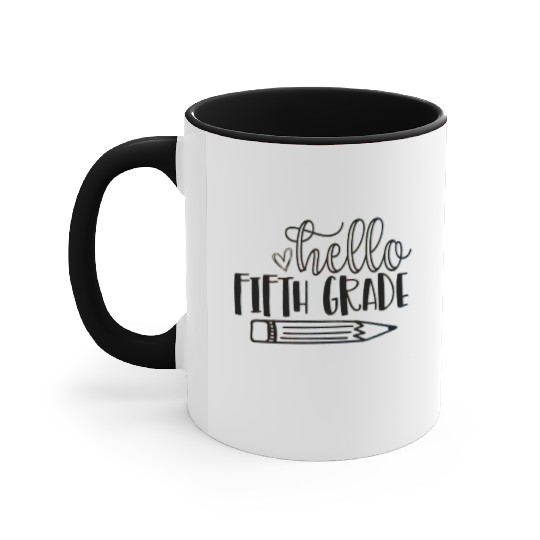 Hello Fifth Grade Student Teacher Back to School Accent Mugs