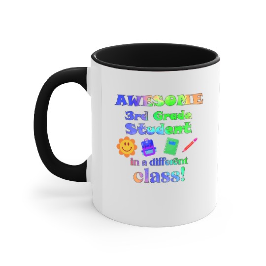 Awesome Third Grade Student in a Different Class Accent Mugs