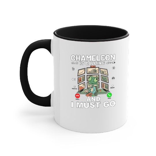 Chameleon is calling and I must go Accent Mugs