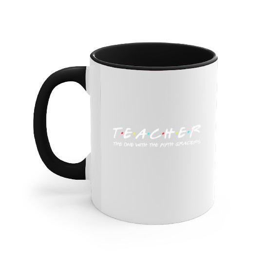 Fifth Grade Teacher Team Funny Elementary Teaching Accent Mugs