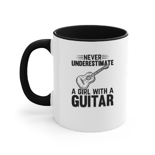 Music Guitar Player Never Underestimate A Girl Wit Accent Mugs