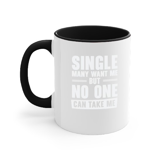 Single Relationship Solo Independent Single Quotes Accent Mugs