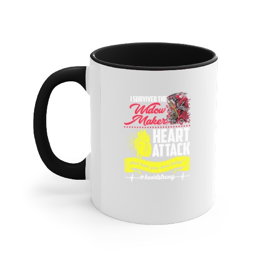 I Survived The Widow Maker Heart Attack Accent Mugs