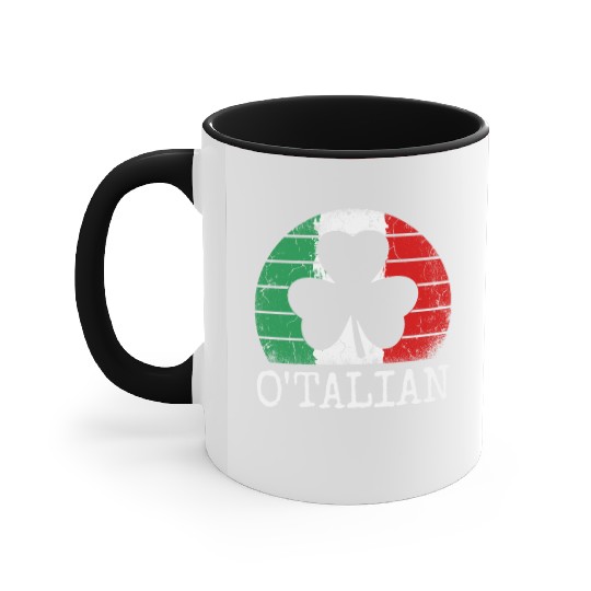 O'talian St. Patrick Italian Pride Italy Flag Accent Mugs