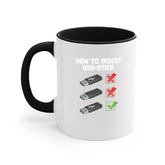 How To Insert USB Stick Funny Programmer Meme Accent Mugs