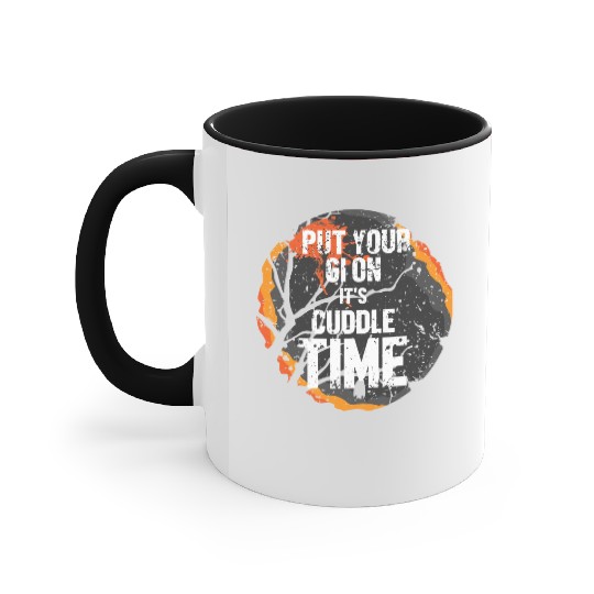 Jiu Jitsu Fighter Put Your Gi On Its Cuddle Time Accent Mugs