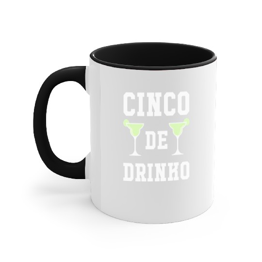 Cinco De Drinko Lime Cinco De Mayo May Fifth Accent Mugs