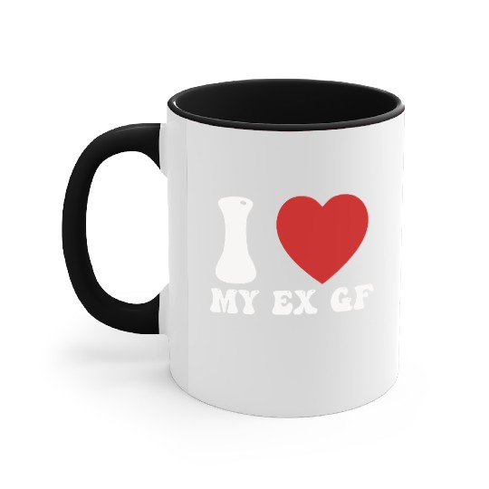 I Love My Ex Girlfriend Accent Mugs