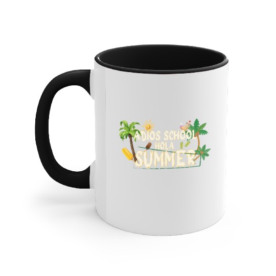 adios school hola summer Accent Mugs