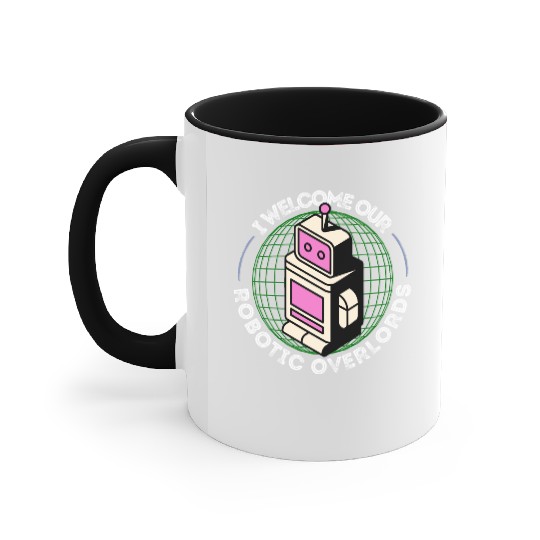 I Welcome Our Robotic Overlords Retro Robot Accent Mugs