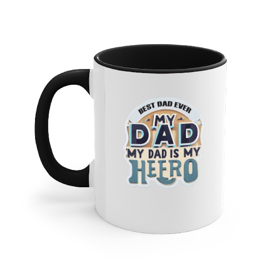 Father's day :best dad ever Accent Mugs