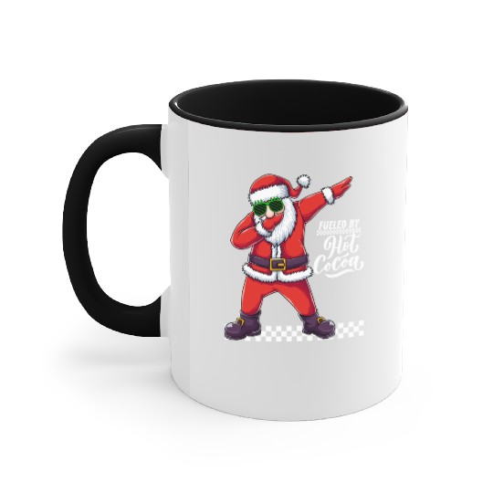 Fueled by Hot Cocoa, dabbing Santa Accent Mugs