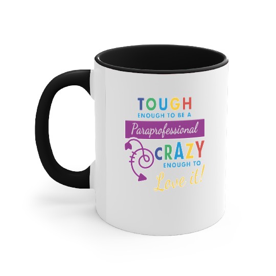 Teacher Assistant For Paraprofessional Accent Mugs