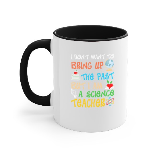 I Am A Science Teacher Accent Mugs