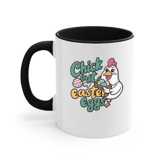 Check Out My Easter Egg, Chicken Easter Accent Mugs.