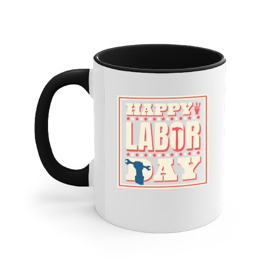 Happy Labor Day Holiday Greetings Accent Mugs
