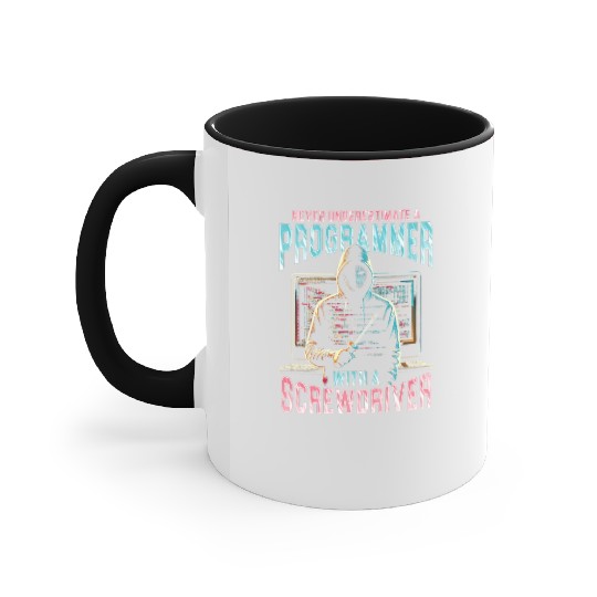 Robotics Engineer Programmer With A Screwdrive Accent Mugs