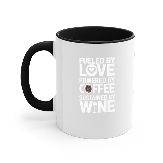 Fueled By Love Powered By Coffee Accent Mugs