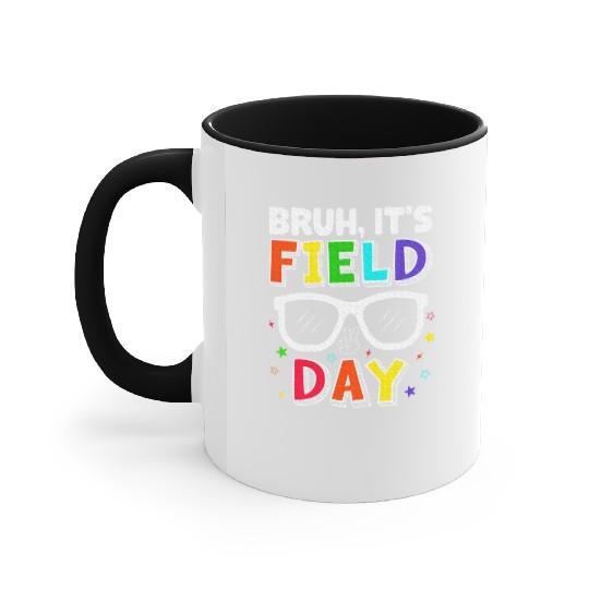 Bruh It's Field Day for Teacher Boys Accent Mugs
