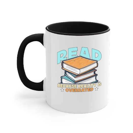 Literature Teacher Read Because Reality Educator Accent Mugs