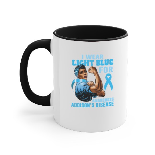 I Wear Light Blue For Addisons Disease Awareness Accent Mugs