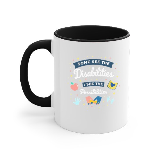Inspirational Special Ed Teacher Gift Accent Mugs