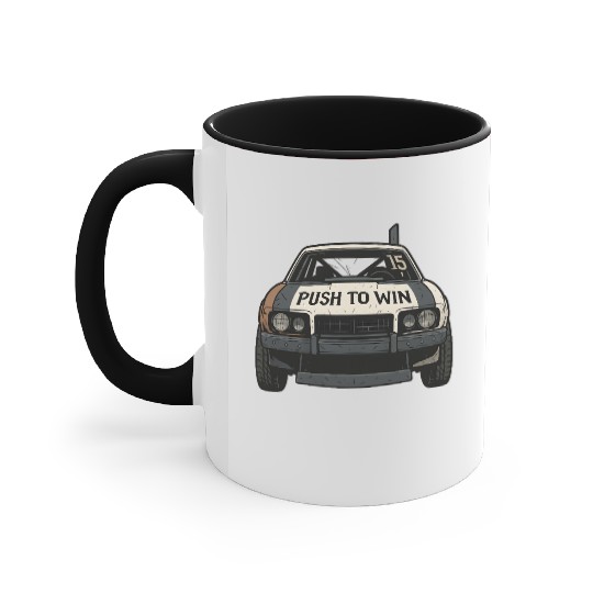 Push to Win Demolition Derby Design Wreck Racing Accent Mugs