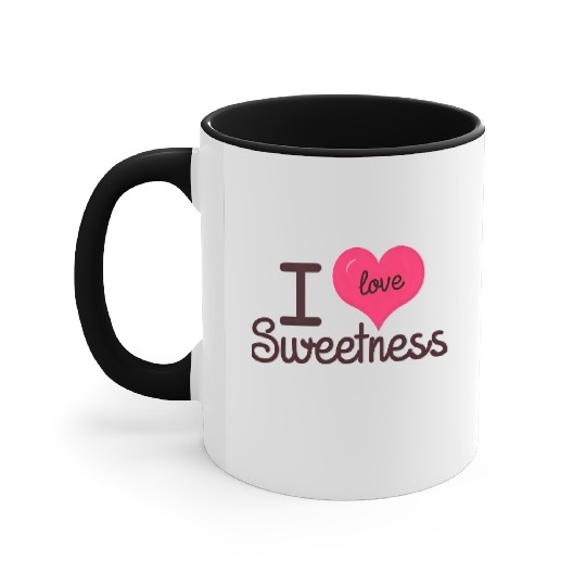 I Love Sweetness Accent Mugs, Cute Valentine’s Gift