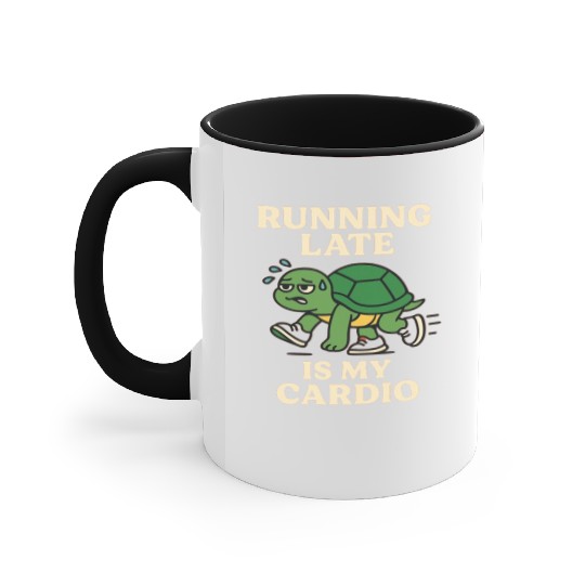 Running Late Turtle Relatable Fitness Accent Mugs