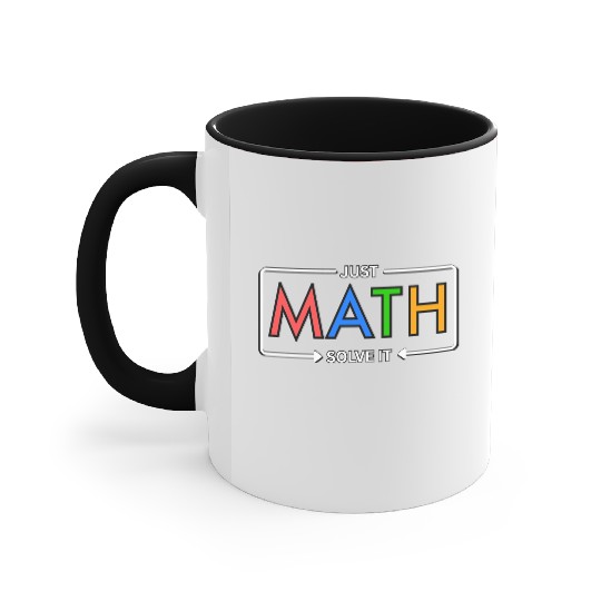 Just Math – Solve It Bold Design Accent Mugs