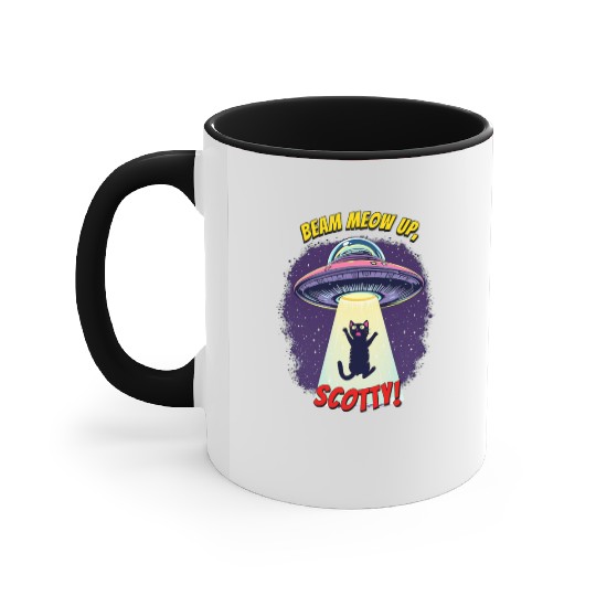 Beam Meow Up, Scotty – Funny UFO Cat Accent Mugs