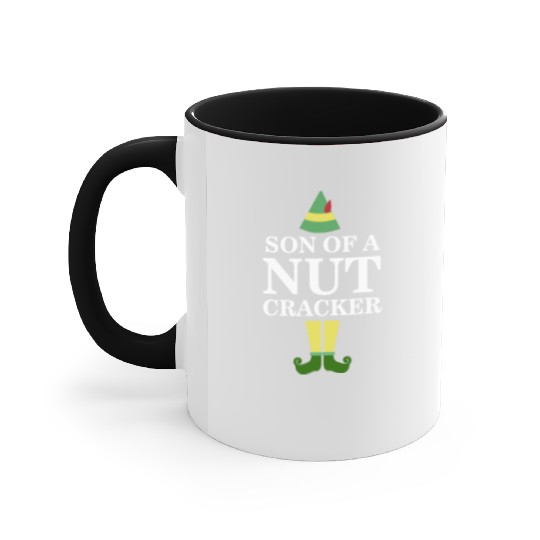 Funny Son of A Nutcracker Christmas Movie Quote Accent Mugs