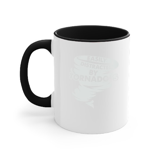 Distracted by Tornadoes Tornado Weather Chaser Accent Mugs