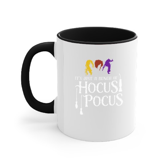 It's Just a Bunch of Hocus Pocus Accent Mugs
