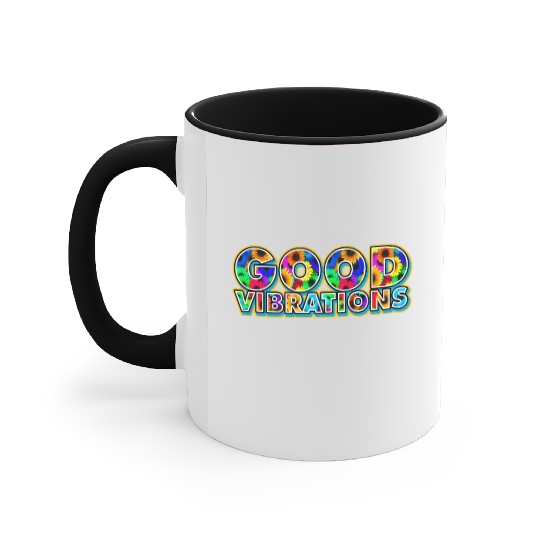 Good Vibrations Good Intentions Accent Mugs