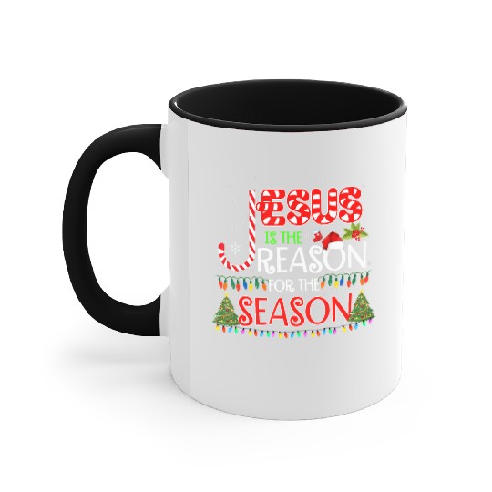 Jesus Is The Reason For The Season Christmas Accent Mugs