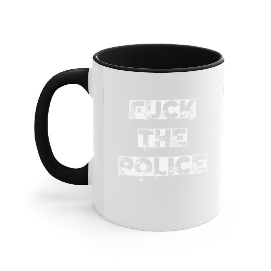 fuck the police Accent Mugs